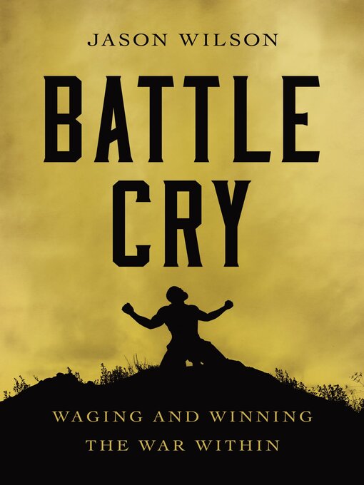 Title details for Battle Cry by Jason Wilson - Available